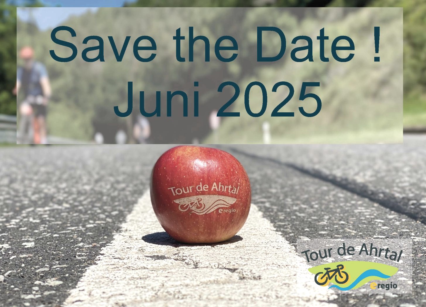 Tour de Ahrtal Save the Date 2025